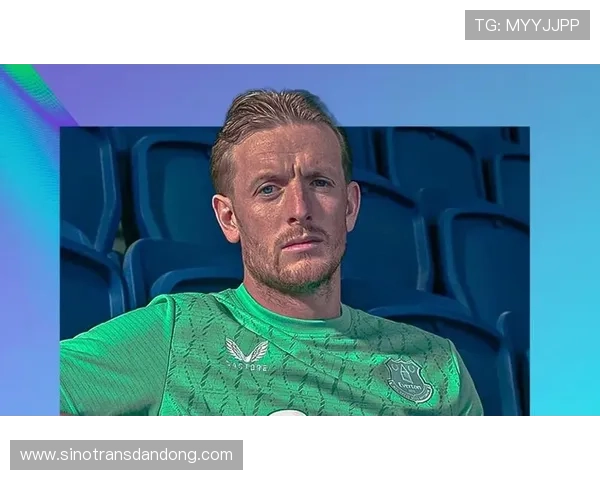 皮克福德补时神扑当选英超2月最佳 皮克福德补时神扑当选英超2月最佳